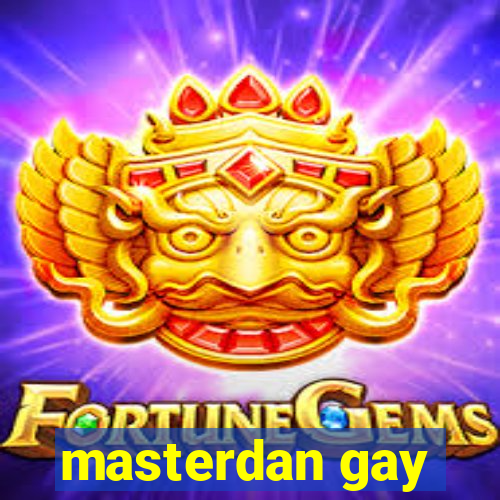 masterdan gay